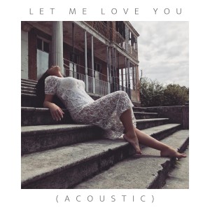 อัลบัม Let Me Love You (Acoustic) ศิลปิน TracyLeanne