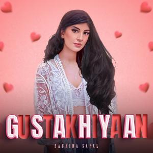 Sabrina Sapal的专辑Gustakhiyaan
