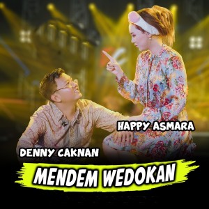 ดาวน์โหลดและฟังเพลง Mendem Wedokan พร้อมเนื้อเพลงจาก Denny Caknan