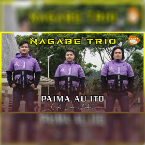 ดาวน์โหลดและฟังเพลง PAIMA AU ITO พร้อมเนื้อเพลงจาก Nagabe Trio