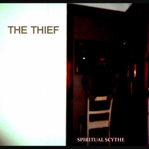 Dengarkan lagu The Thief nyanyian Spiritual Scythe dengan lirik