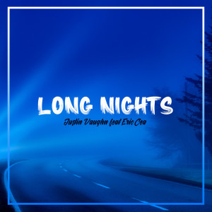 Album Long Nights from Justin Vaughn
