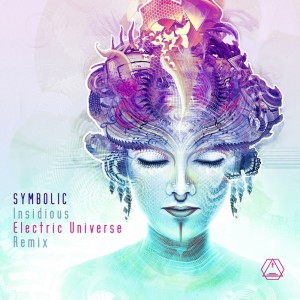 Album Insidious (Electric Universe Remix) from 