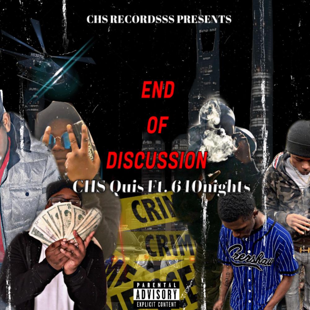 END OF DISCUSSION (feat. 640NIGHTS) (Explicit)