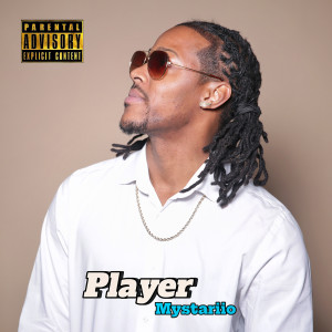 Listen to Player (Explicit) song with lyrics from Mystariio