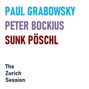 Paul Grabowsky的專輯The Zurich Session
