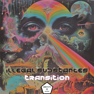 Illegal Substances的專輯Transition