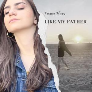 Dengarkan Like my father lagu dari Emma Mars dengan lirik