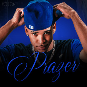 ดาวน์โหลดและฟังเพลง Prazer (Explicit) พร้อมเนื้อเพลงจาก Delleon