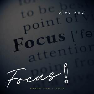 City Boy的專輯Focus