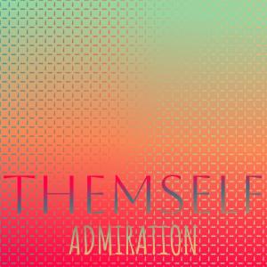 Various Artists的專輯Themself Admiration