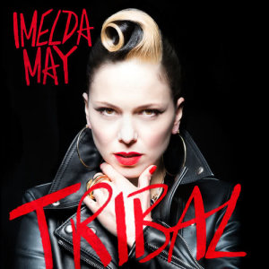 อัลบัม Tribal ศิลปิน Imelda May