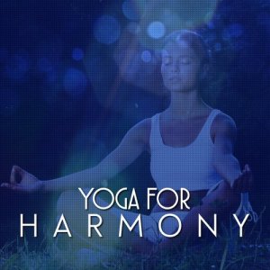 Yoga的專輯Yoga for Harmony