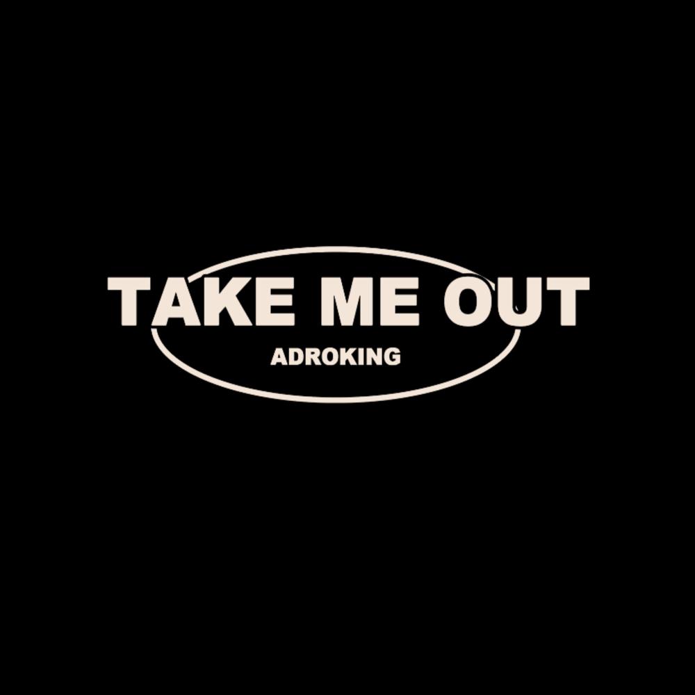 Take Me Out (feat. Erre The Producer & Mr Micua|Explicit)