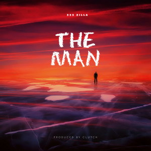 Listen to The Man (Explicit) song with lyrics from 333Zilla