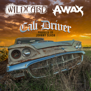 A-Wax的专辑Cali Driver (Explicit)