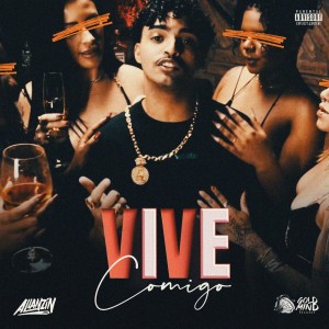 收聽Mc Allanzin的Vive Comigo (Explicit)歌詞歌曲