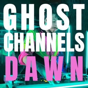Album Dawn from Ghost Channels