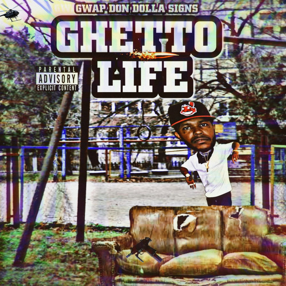 Ghetto Life (Explicit)