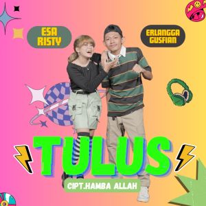 Dengarkan Tulus lagu dari Esa Risty dengan lirik