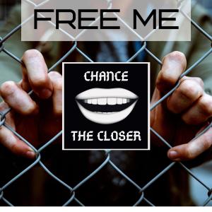 ดาวน์โหลดและฟังเพลง Free Me พร้อมเนื้อเพลงจาก Chance The Closer