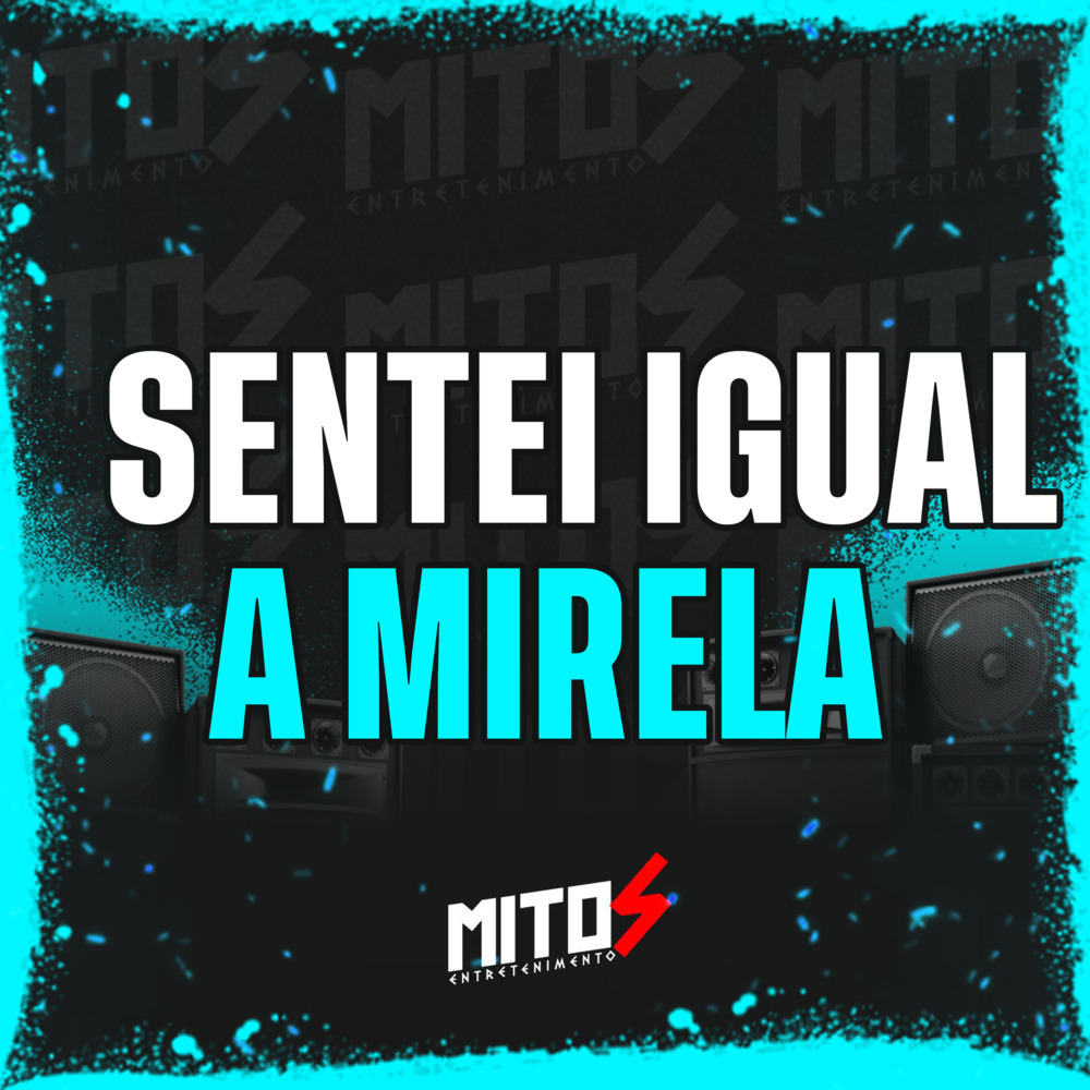 Sentei Igual a Mirela (Explicit)