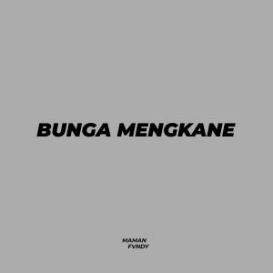 Bondan Prakoso & Fade To Black的專輯Bunga Mengkane