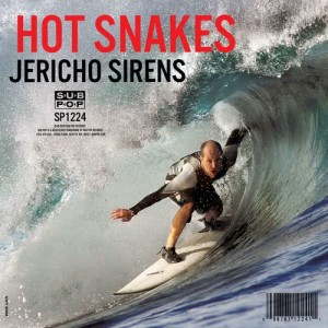 Hot Snakes的專輯Jericho Sirens