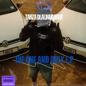 Album The One & Only (Explicit) from Tabza Dlalinumber