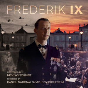 收聽Danish National Symphony Orchestra的Frederik IX: Main Title歌詞歌曲