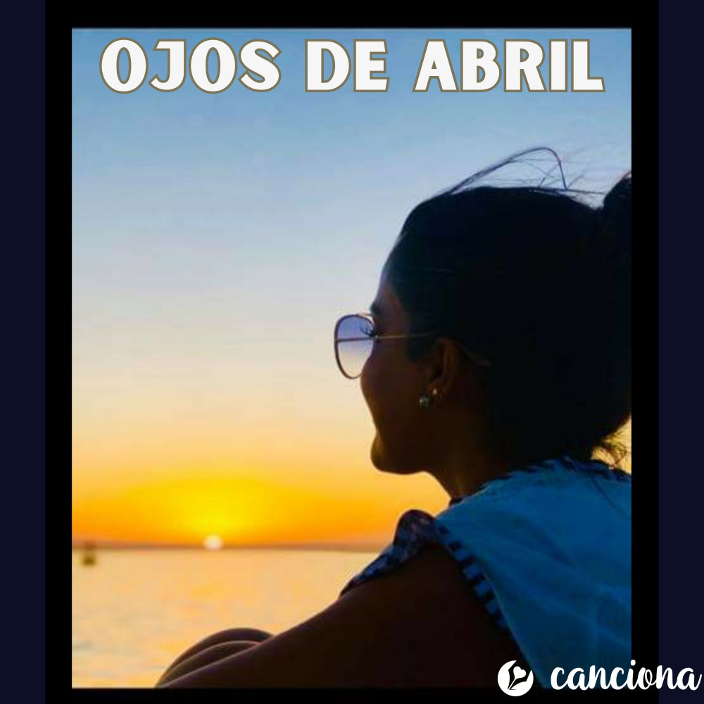 Ojos de abril