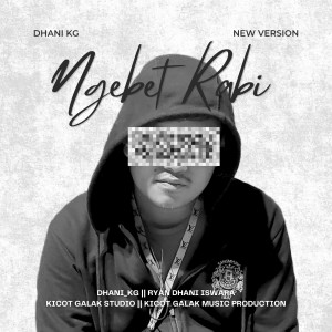 Listen to Ngebet Rabi (Ingin Menikah) song with lyrics from DHANI KG
