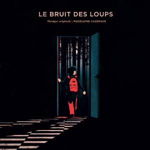 Album Le bruit des loups from Madeleine Cazenave