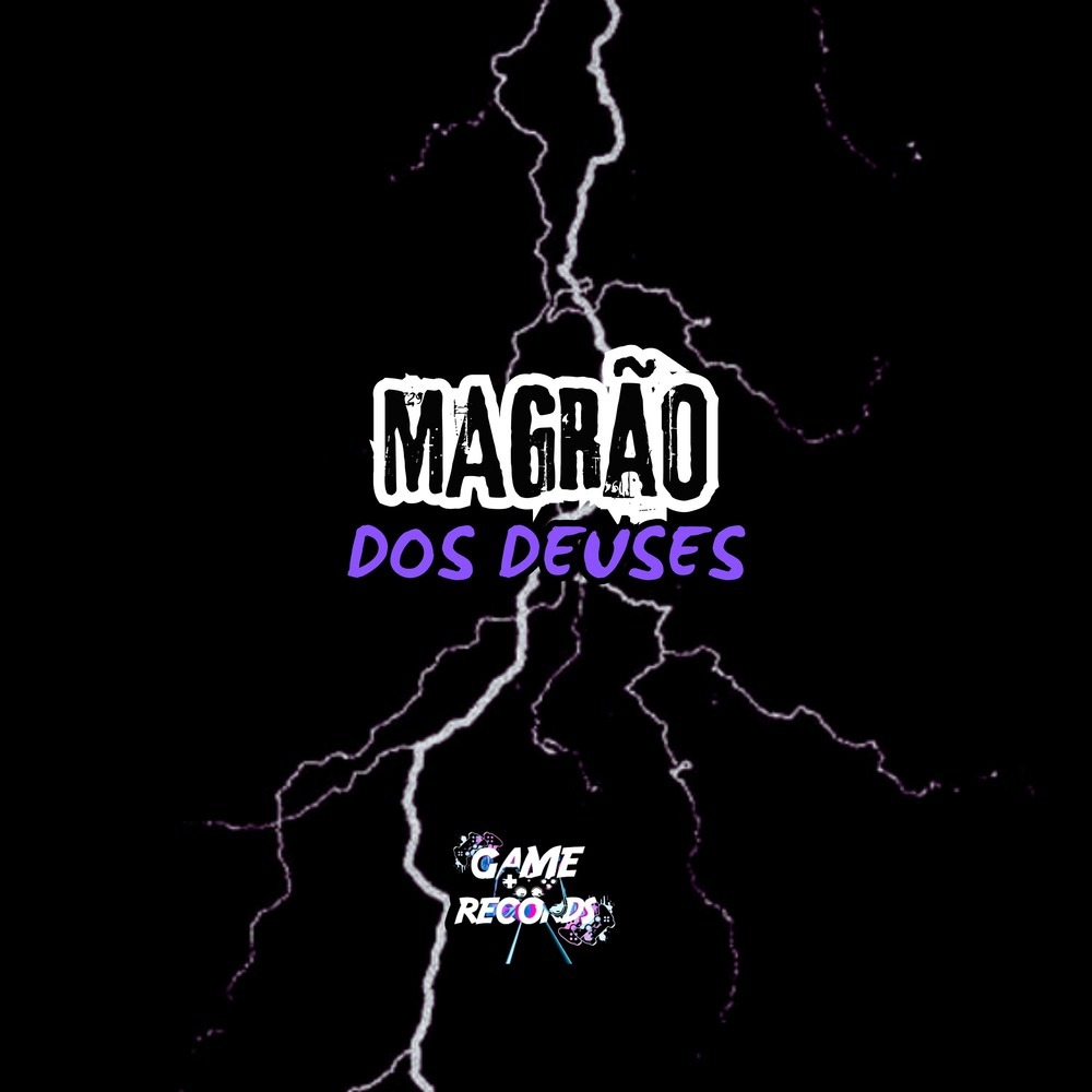 Magrão dos Deuses (Explicit)