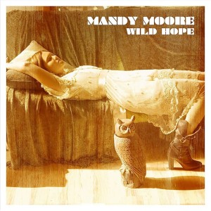 Mandy Moore的专辑Wild Hope