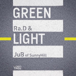 ดาวน์โหลดและฟังเพลง Green Light พร้อมเนื้อเพลงจาก Ra.D