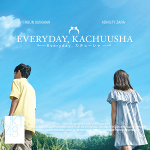 Album Everyday Kachuusha oleh JKT48