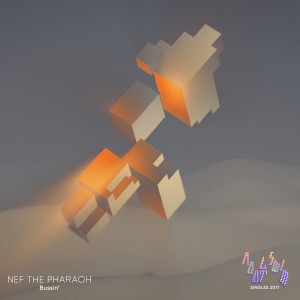 收聽Nef the Pharaoh的Bussin' (Explicit)歌詞歌曲