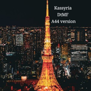 Album DtMF (A44 Version) from KASSYRIA