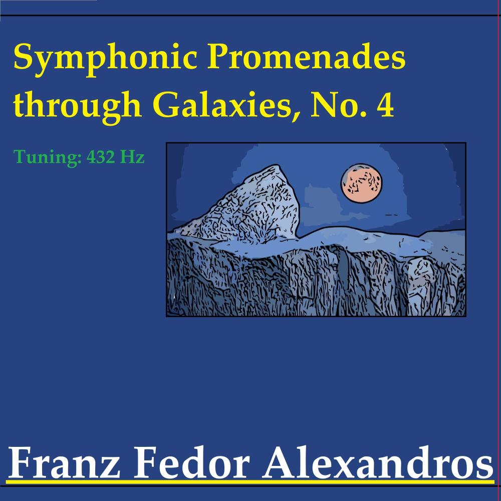 Symphonic Promenades through Galaxies, No. 4