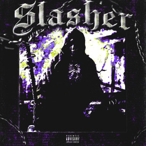 Album SLASHER! (Explicit) from 