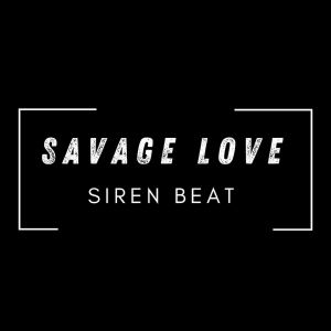 ดาวน์โหลดและฟังเพลง Savage Love (Instrumental) พร้อมเนื้อเพลงจาก Harold Jessmayer