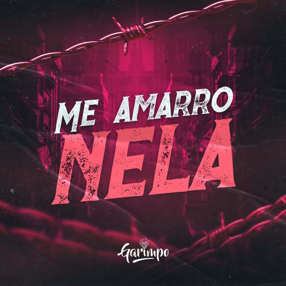 Me amarro nela (Explicit)
