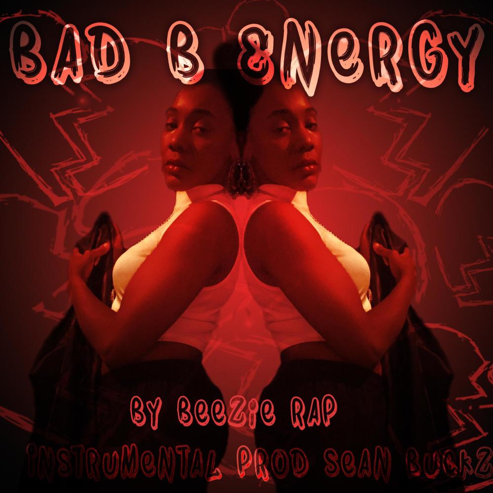 Bad B Energy (feat. Sean Buckz) (Radio Edit|Explicit)