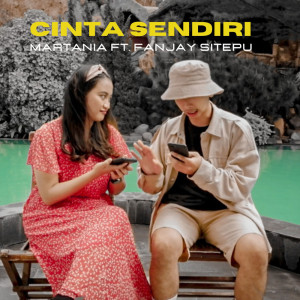 Listen to Cinta Sendiri song with lyrics from Fanjay Sitepu