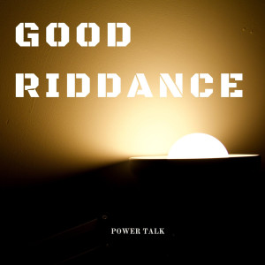 Album Power Talk from Good Riddance