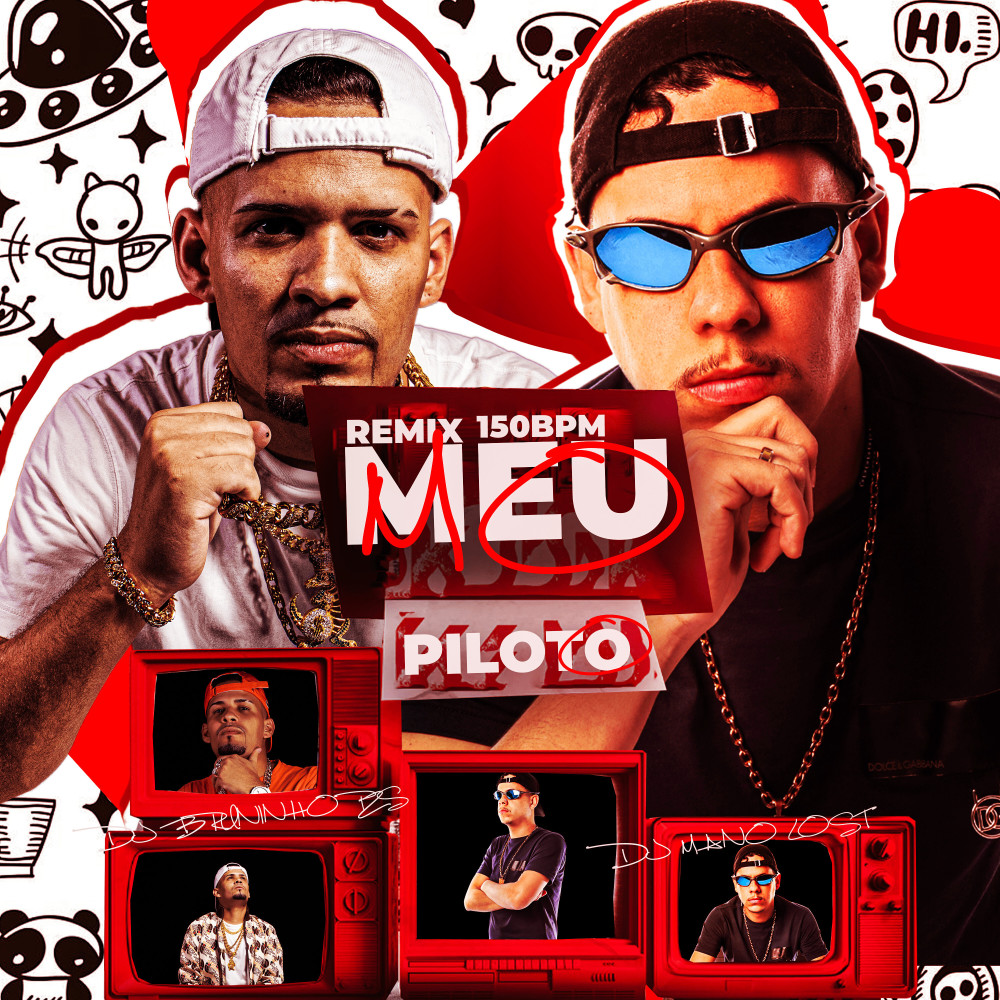Meu Piloto (Remix 150bpm)