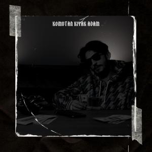 Dengarkan Komutan Kıyak Adam (Explicit) lagu dari Yusuf Altınlar dengan lirik