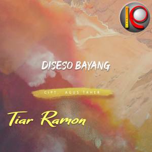 收聽tiar ramon的Diseso Bayang歌詞歌曲