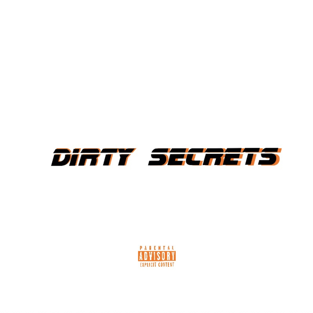 Dirty Secrets (Explicit)
